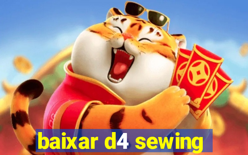 baixar d4 sewing